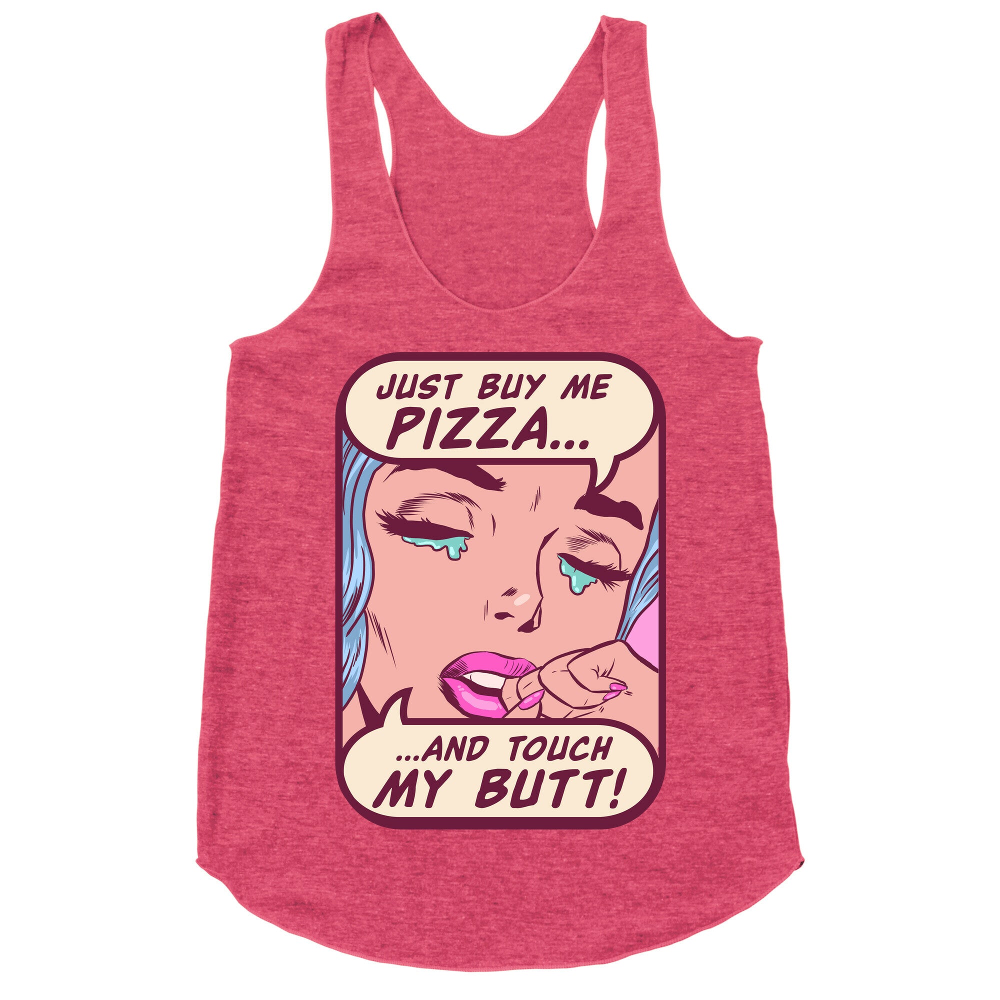 Just Buy My Pizza And Touch My Butt- vintage comics Racerback Tank
